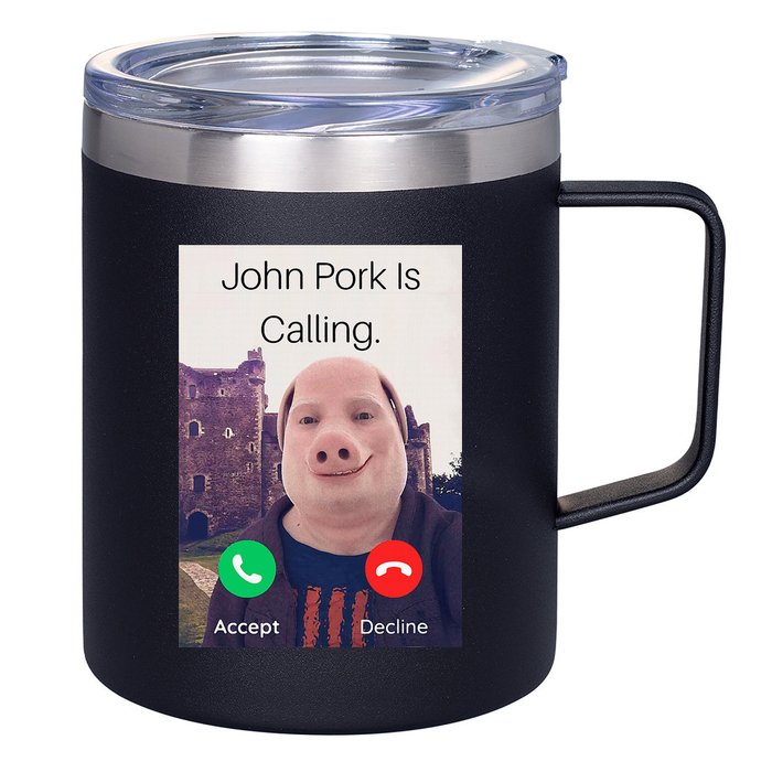 John Pork Is Calling Fuuny Answer Call Phone  12oz Stainless Steel Coffee Mug