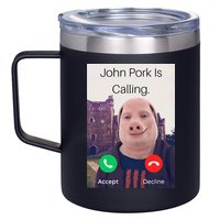 John Pork Is Calling Fuuny Answer Call Phone  12oz Stainless Steel Coffee Mug