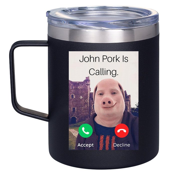 John Pork Is Calling Fuuny Answer Call Phone  12oz Stainless Steel Coffee Mug
