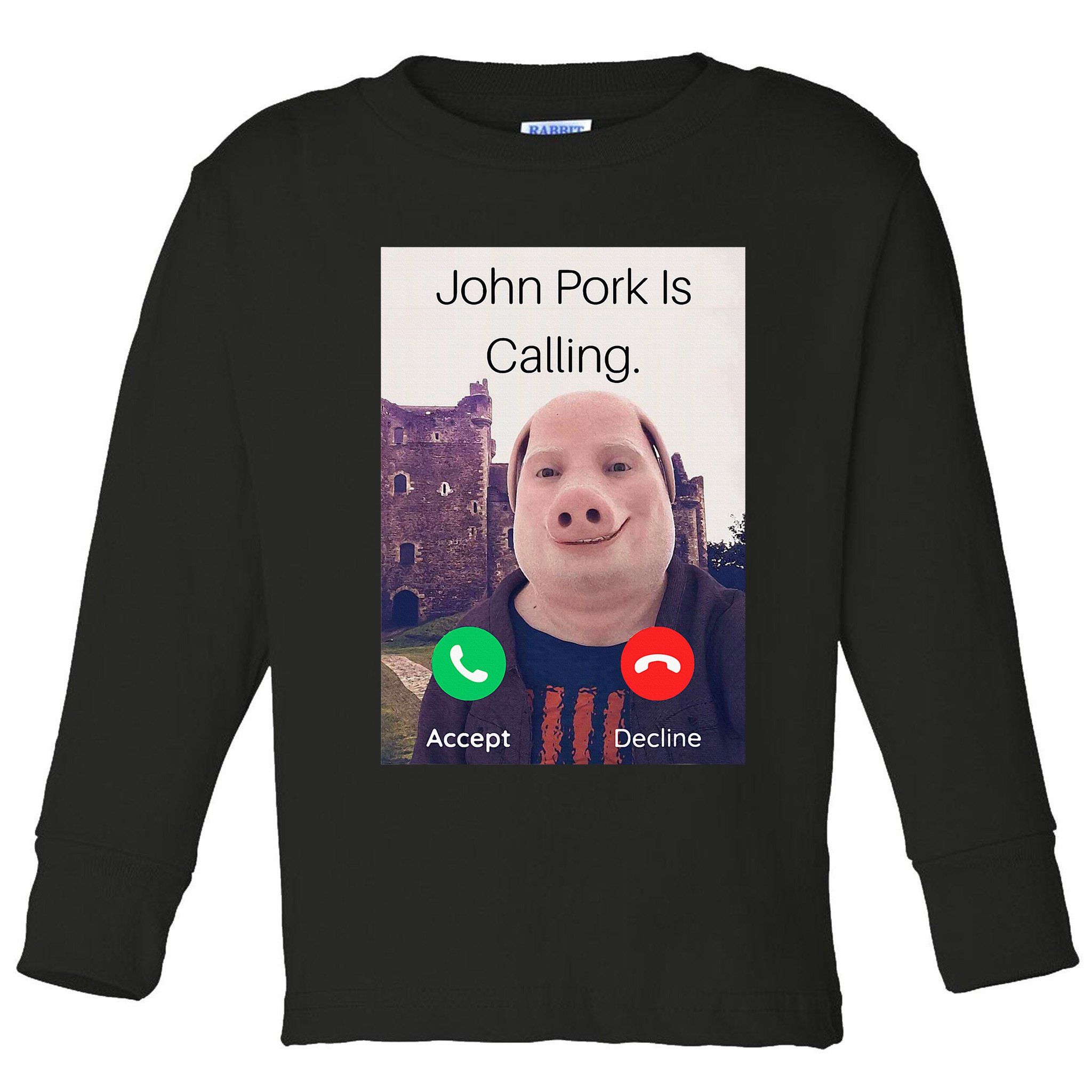 John Pork Is Calling Fuuny Answer Call Phone  Toddler Long Sleeve Shirt
