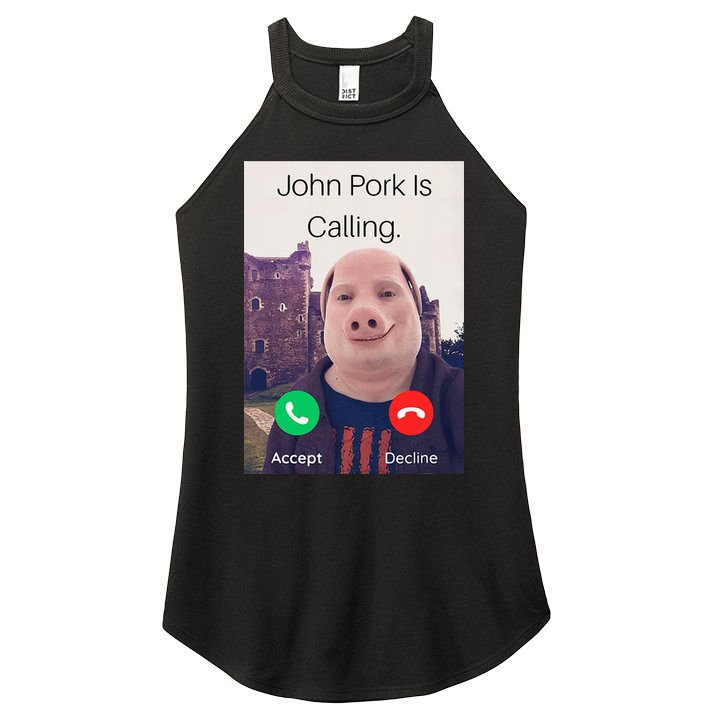 John Pork Is Calling Fuuny Answer Call Phone  Women's Perfect Tri Rocker Tank