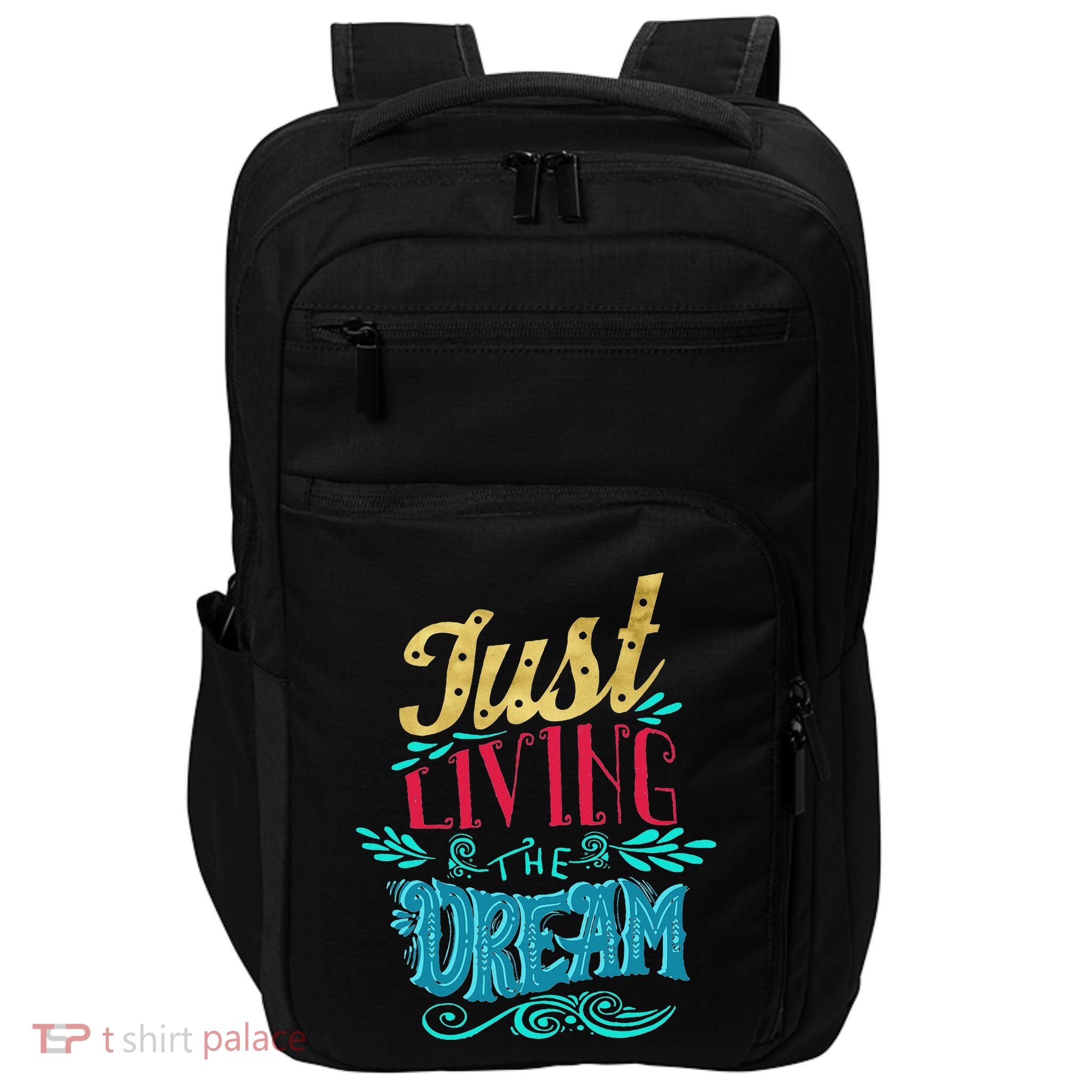 Just Living The Dream Modern Calligraphy Style Impact Tech Backpack