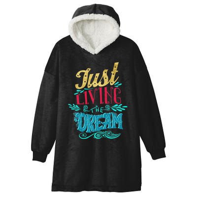 Just Living The Dream Modern Calligraphy Style Hooded Wearable Blanket