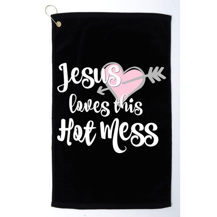 Jesus Loves This Hot Mess Funny Golf Towel