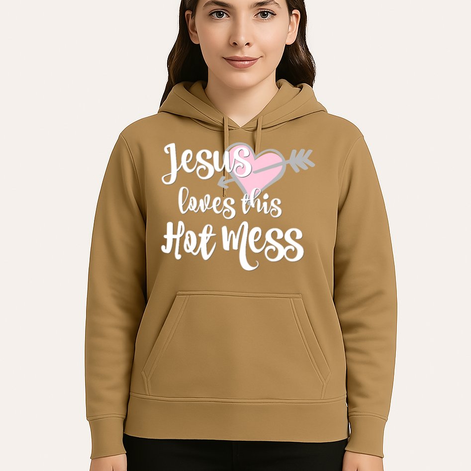 Jesus Loves This Hot Mess Funny Hoodie