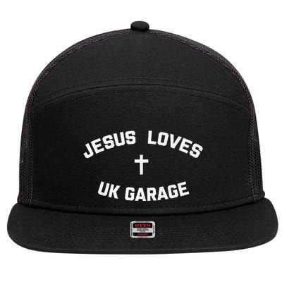 Jesus Loves Uk Garage 7 Panel Mesh Trucker Snapback Hat