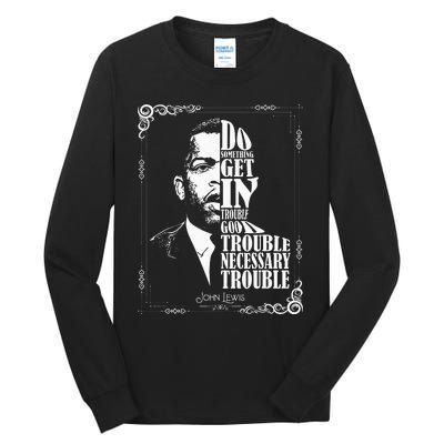 John Lewis Vintage Tee Get in Good Necessary Trouble Tall Long Sleeve T-Shirt