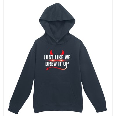 Just Like We Drew It Up Urban Pullover Hoodie