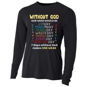 Jesus lover Without God Our Week Would Be Sinday easter day Cooling Performance Long Sleeve Crew