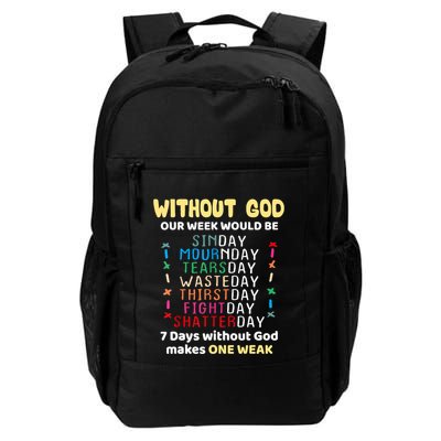 Jesus Lover Without God Our Week Would Be Sinday Easter Day Backpack