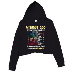 Jesus Lover Without God Our Week Would Be Sinday Easter Day Crop Fleece Hoodie