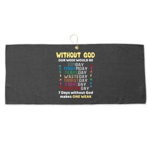 Jesus Lover Without God Our Week Would Be Sinday Easter Day Large Microfiber Waffle Golf Towel