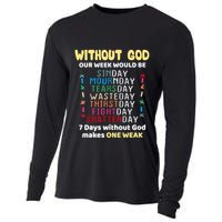 Jesus Lover Without God Our Week Would Be Sinday Easter Day Cooling Performance Long Sleeve Crew