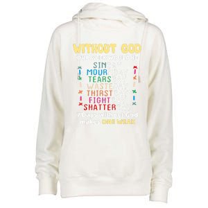 Jesus Lover Without God Our Week Would Be Sinday Easter Day Womens Funnel Neck Pullover Hood