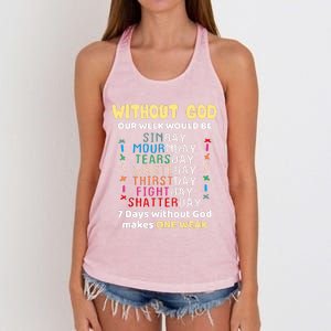 Jesus Lover Without God Our Week Would Be Sinday Easter Day Women's Knotted Racerback Tank