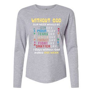 Jesus Lover Without God Our Week Would Be Sinday Easter Day Womens Cotton Relaxed Long Sleeve T-Shirt