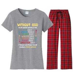 Jesus Lover Without God Our Week Would Be Sinday Easter Day Women's Flannel Pajama Set