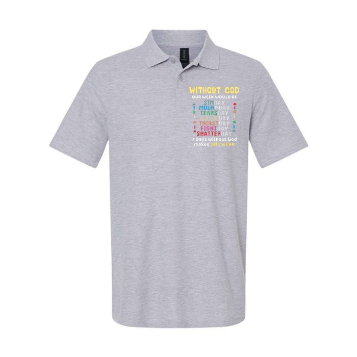 Jesus Lover Without God Our Week Would Be Sinday Easter Day Softstyle Adult Sport Polo