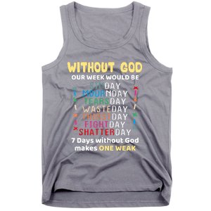 Jesus Lover Without God Our Week Would Be Sinday Easter Day Tank Top