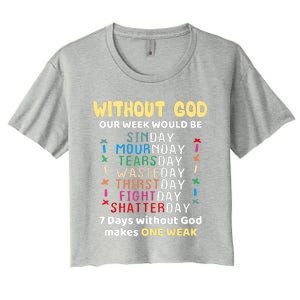 Jesus Lover Without God Our Week Would Be Sinday Easter Day Women's Crop Top Tee