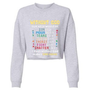 Jesus Lover Without God Our Week Would Be Sinday Easter Day Cropped Pullover Crew