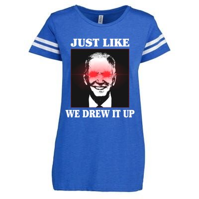 Just Like We Drew It Up Funny Sarcastic Joe Biden Enza Ladies Jersey Football T-Shirt