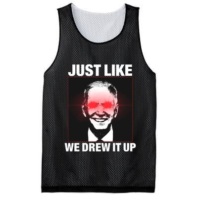 Just Like We Drew It Up Funny Sarcastic Joe Biden Mesh Reversible Basketball Jersey Tank