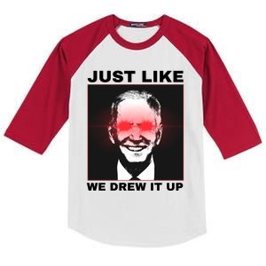 Just Like We Drew It Up Funny Sarcastic Joe Biden Kids Colorblock Raglan Jersey