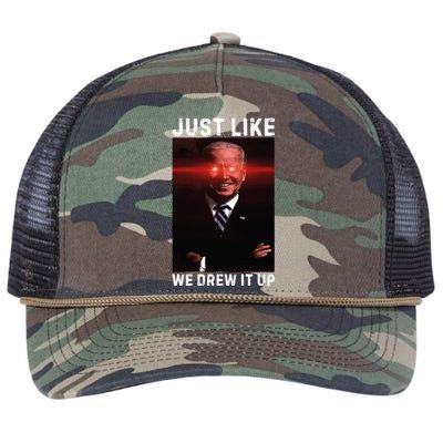 Just Like We Drew It Up Funny Sarcastic Joe Biden Retro Rope Trucker Hat Cap