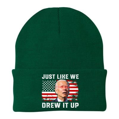 Just Like We Drew It Up Funny Sarcastic Joe Biden Knit Cap Winter Beanie