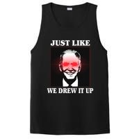 Just Like We Drew It Up Funny Sarcastic Joe Biden PosiCharge Competitor Tank