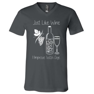 Just Like Wine I Improve With Age V-Neck T-Shirt