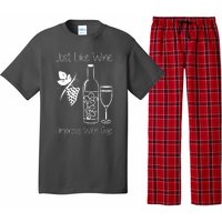 Just Like Wine I Improve With Age Pajama Set