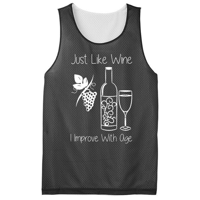 Just Like Wine I Improve With Age Mesh Reversible Basketball Jersey Tank