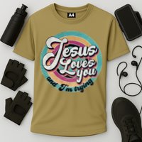 Jesus Loves You And Im Trying Cooling Performance Crew T-Shirt