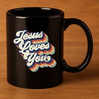 Jesus Loves You 11oz C Handle Ceramic Mug