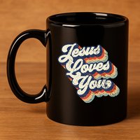 Jesus Loves You 11oz C Handle Ceramic Mug
