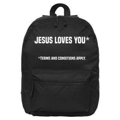 Jesus Loves You Terms And Conditions Apply Atheism Atheist 16 in Basic Backpack