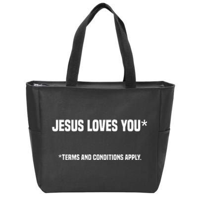 Jesus Loves You Terms And Conditions Apply Atheism Atheist Zip Tote Bag