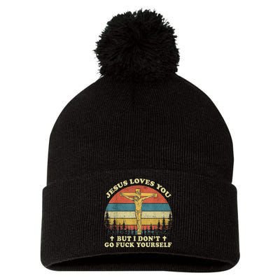 Jesus Loves You But I Don't Go Fuck Yourself Pom Pom 12in Knit Beanie