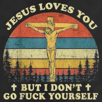 Jesus Loves You But I Don't Go Fuck Yourself Golf Towel