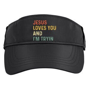 Jesus Loves You And IM Tryin Funny Christian Adult Drive Performance Visor