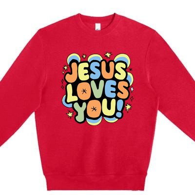 Jesus Loves You Lord Christian Faith Bible Christianity Premium Crewneck Sweatshirt