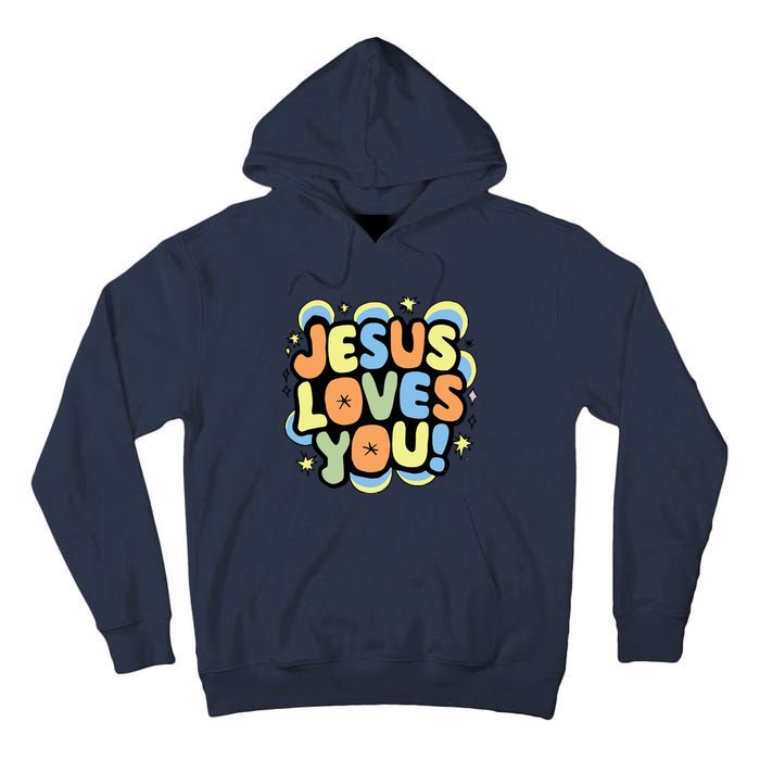 Jesus Loves You Lord Christian Faith Bible Christianity Tall Hoodie