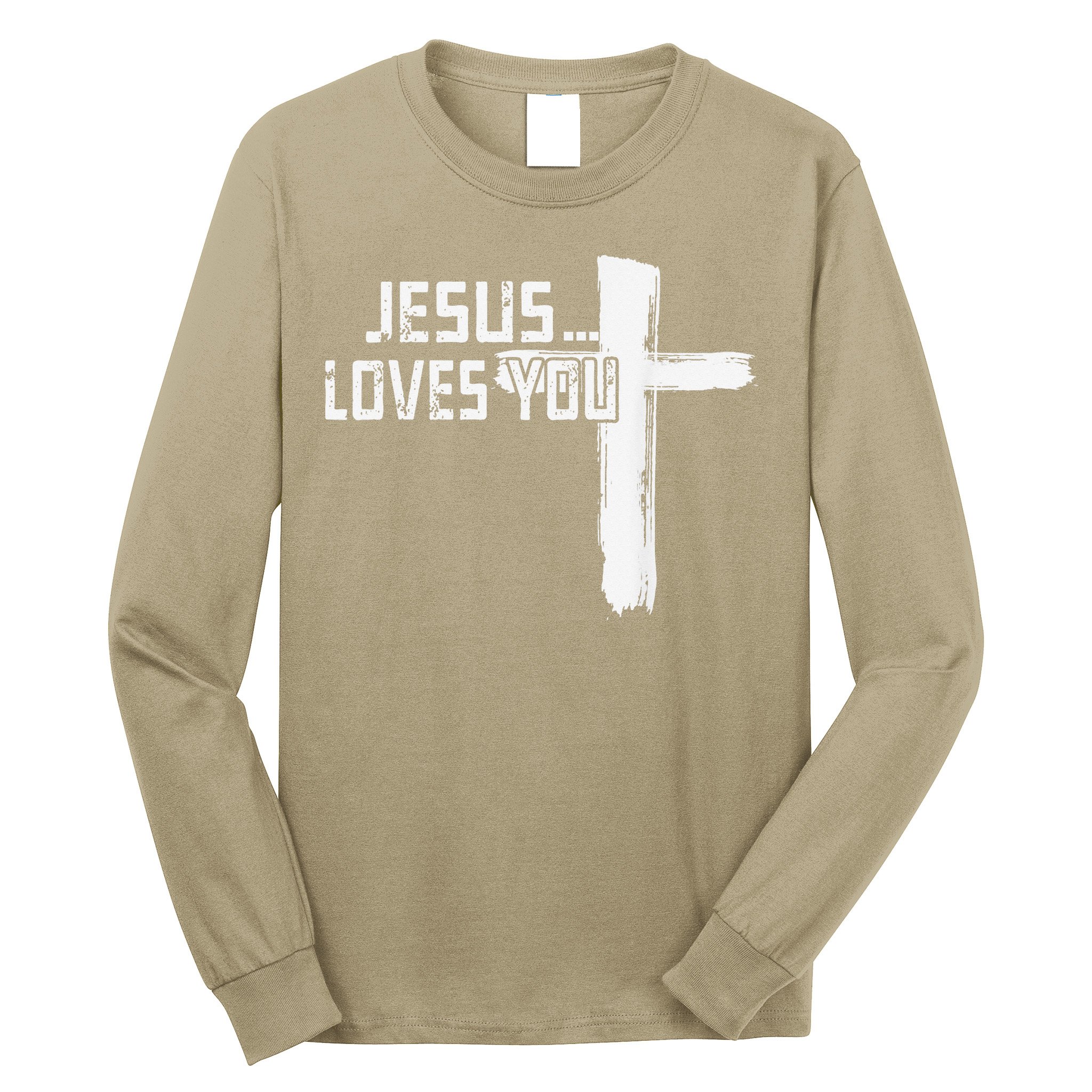 Jesus Loves You Christian Funny Saying Religious Jesus Long Sleeve Shirt
