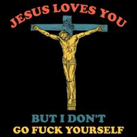 Jesus Loves You But I Don't Fvck Yourself Backpack