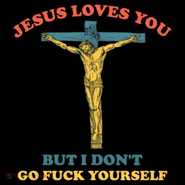 Jesus Loves You But I Don't Fvck Yourself Cooling Performance Long Sleeve Crew