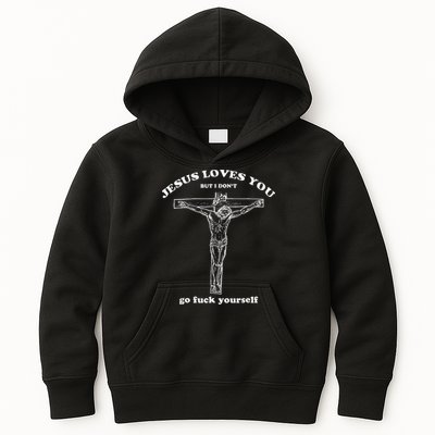 Jesus Loves You But I DonT Funny Kids Hoodie