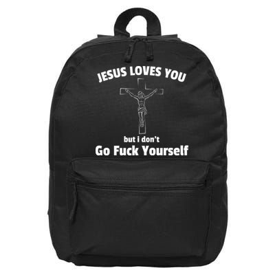 Jesus Loves You But I Don't Go FCK Yourself 16 in Basic Backpack