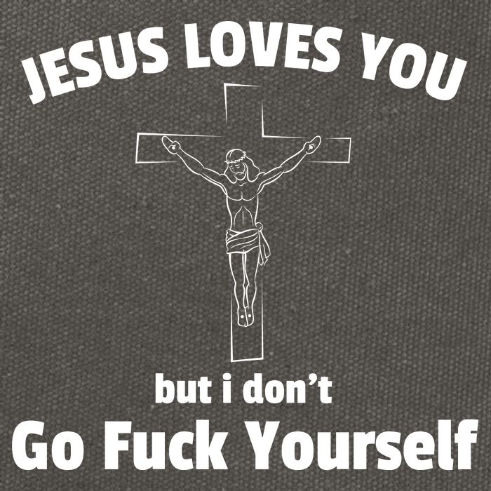 Jesus Loves You But I Don't Go FCK Yourself Cotton Canvas Backpack